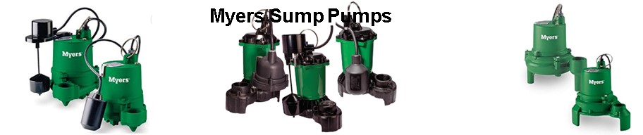 Myers Sump Pump Review By Comparison Several Models Pictured here.
