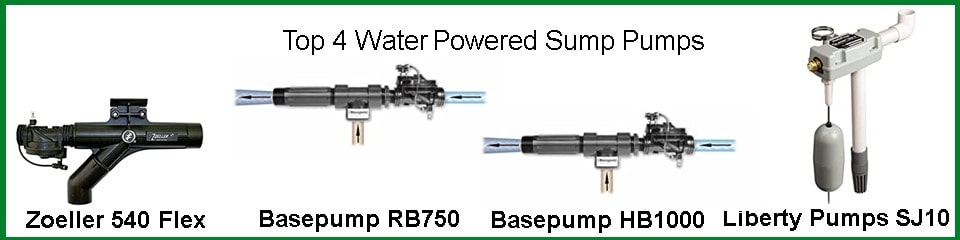 The Top Four Water Powered Sump Sumps Displayed Zoeller 540 Flex, Basepump  RB750,Hb1000 and . Liberty Pum0ps SJ10 at Pump Selection for your Water Pumping Needs